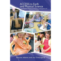 ACCESS to Earth and Physical Science: Investigation Starters for Preschool, Kindergarten and the Primary Grades