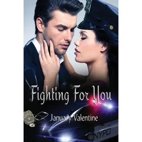 Fighting For You
