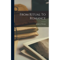 From Ritual To Romance