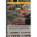 Sustainable Fashion, Migrants, Embroidery: Ateliers of 'Social Integration'