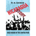 Nicaragua Story-Back Roads of the Contra War