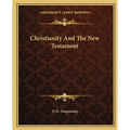 Christianity and the New Testament