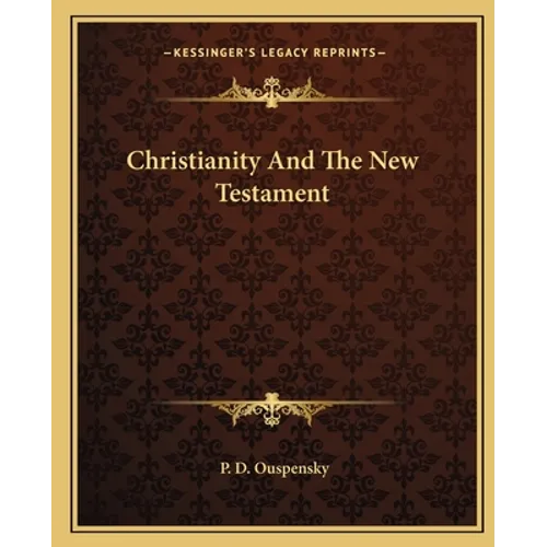 Christianity and the New Testament