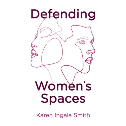 Defending Women's Spaces