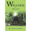 Wellness-A Way of Life