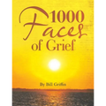 1000 Faces of Grief