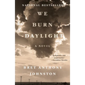 We Burn Daylight