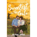 Sweetest in the Gale: A Marysburg Story Collection