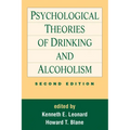 Psychological Theories of Drinking and Alcoholism, Second Edition