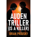 Auden Triller (Is A Killer)