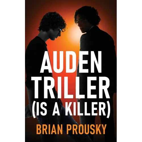 Auden Triller (Is A Killer)