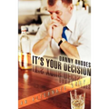 It's Your Decision: An Alternate Step