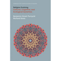 Religion Evolving: Cultural, Cognitive, and Ecological Dynamics