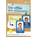 The Office and Philosophy: Scenes from the Unexamined Life