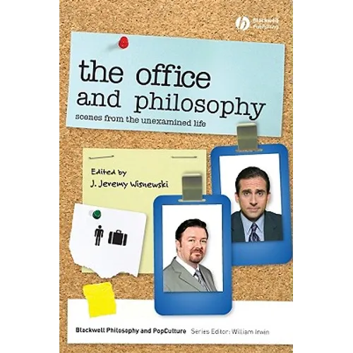 The Office and Philosophy: Scenes from the Unexamined Life