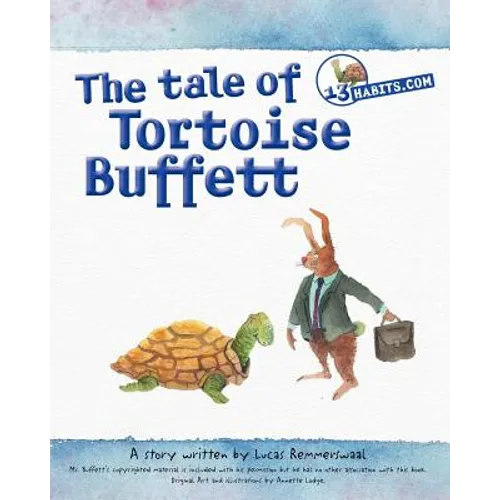 The tale of Tortoise Buffett: Inspired by Warren Buffett