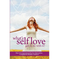 Follow It Thru: What's Self-Love Got to Do with It?