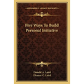 Five Ways To Build Personal Initiative