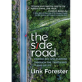 The Side Road: Finding Joy and Purpose Through the Twists and Turns of Life