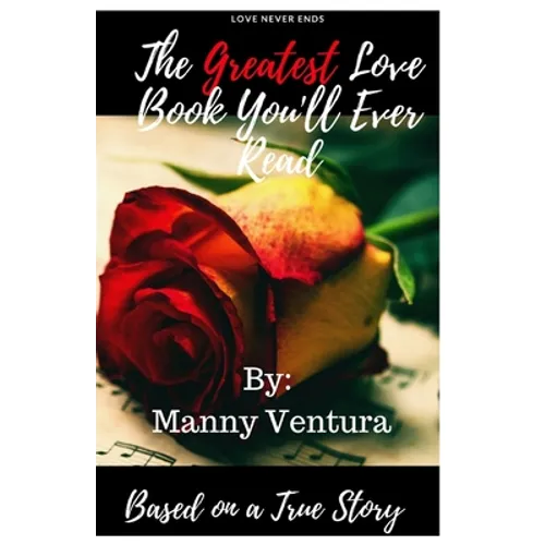 The Greatest Love Book You'll Ever Read