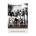 The Sand Creek Massacre: The History and Legacy of One of the Indian Wars' Most Notorious Events