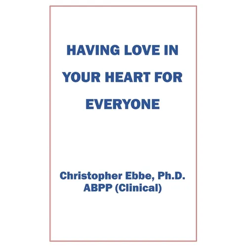 Having Love In Your Heart For Everyone