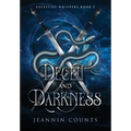 Deceit and Darkness