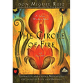 The Circle of Fire: Inspiration and Guided Meditations for Living in Love and Happiness