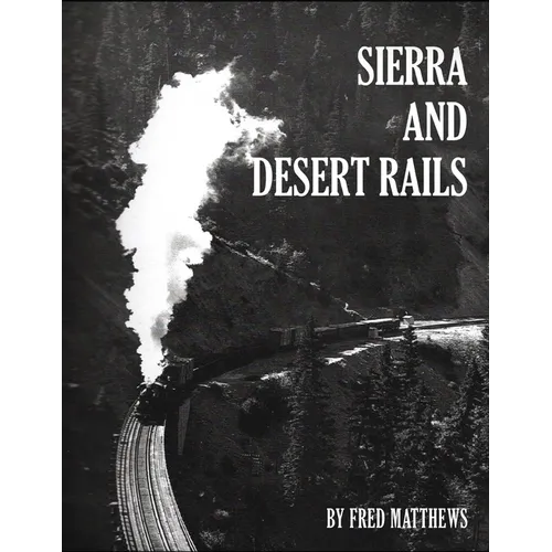 Sierra and Desert Rails
