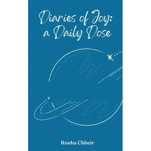 Diaries of Joy: a Daily Dose