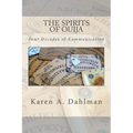 The Spirits of Ouija: Four Decades of Communication