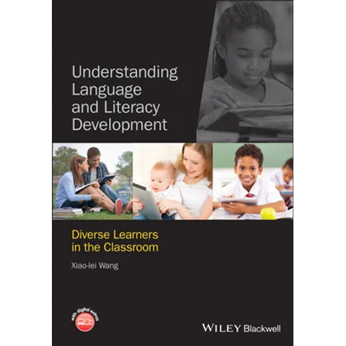 Understanding Language and Literacy Development