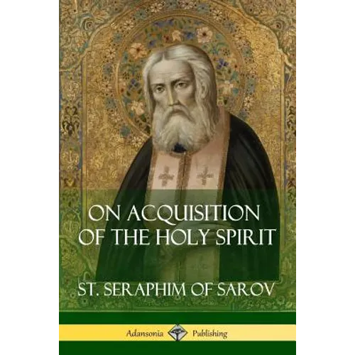 On Acquisition of the Holy Spirit