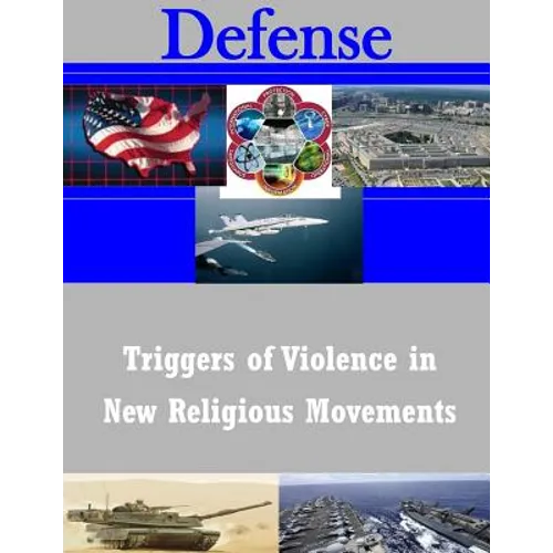 Triggers of Violence in New Religious Movements