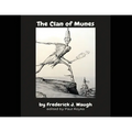 The Clan of Munes: Reprint of original with new preface