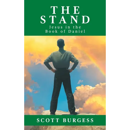 The Stand: Jesus in the Book of Daniel