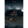 House of Hernandez