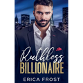 Ruthless Billionaire