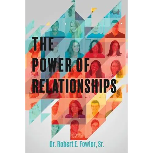 The Power of Relationships