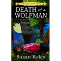 Death of a Wolfman: A Lily Gayle Lambert Mystery
