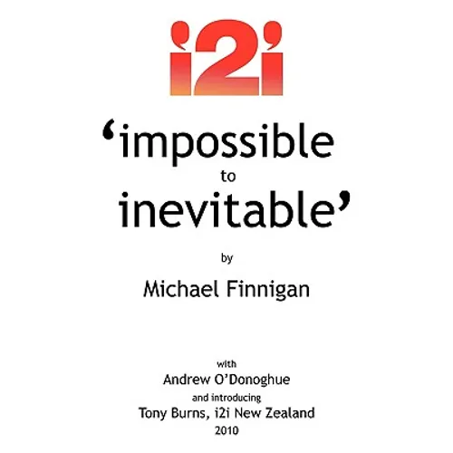 Impossible to Inevitable: The Catalyst for Positive Change