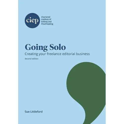Going Solo: Creating your freelance editorial business