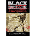 Black Rebellion: Eyewitness Accounts of Major Slave Revolts
