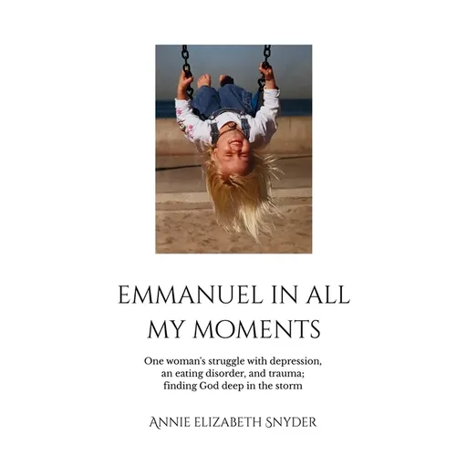 Emmanuel in All My Moments