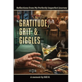 Gratitude, Grit & Giggles