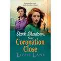 Dark Shadows Over Coronation Close