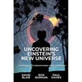 Uncovering Einstein's New Universe: From Wallal to Gravitational Wave Astronomy