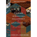 The UNITAR Hiroshima Fellowship for Afghanistan: An Anthology