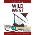 Wild West: Coloring Book for Adults