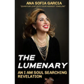 The Lumenary: An I Am Soul Searching Revelation